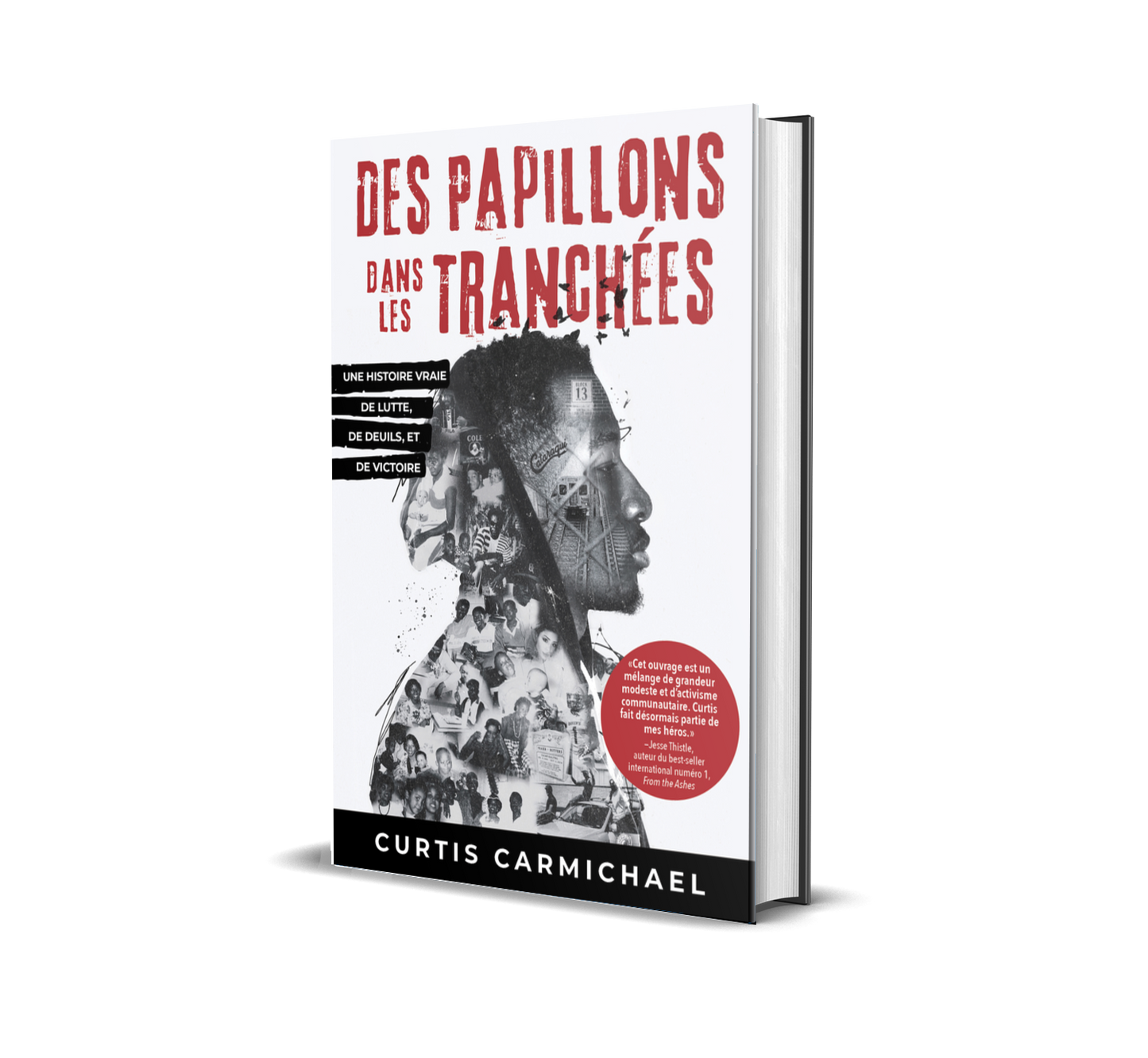 (FRENCH Edition #2 paperback - Des Papillons dans les Tranchées : Une histoire vraie de lutte, de deuils et de victoire