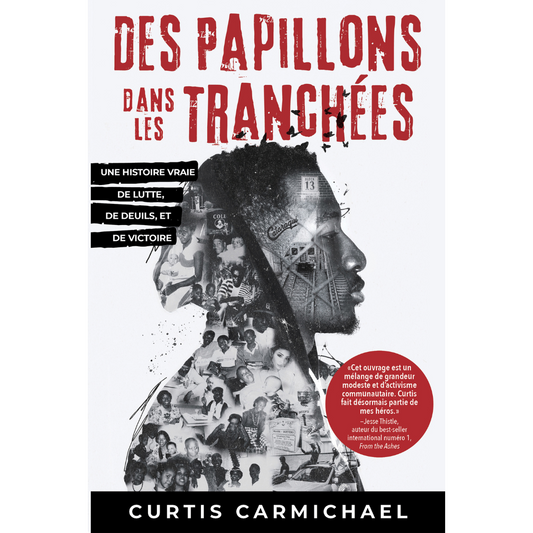 (FRENCH Edition #2 ebook - Des Papillons dans les Tranchées : Une histoire vraie de lutte, de deuils et de victoire